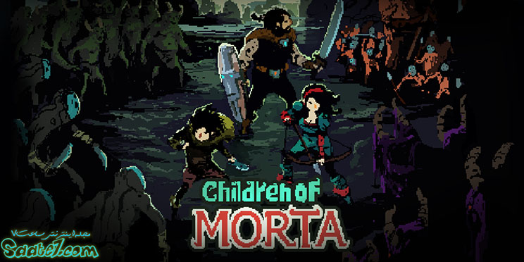 بازی Children of Morta