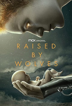 سریال Raised by Wolves فصل اول