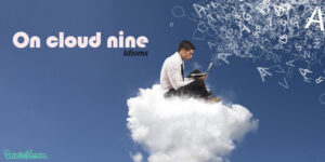 معنی اصطلاح On cloud nine به فارسی (به همراه فیلم و مثال)